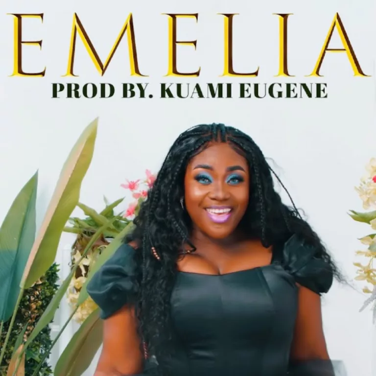 Emelia Brobbey – Emelia (Prod. By Kuami Eugene) Emelia Brobbey – Emelia (Prod. By Kuami Eugene)