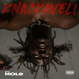 Kofi Mole – Knackaveli Album