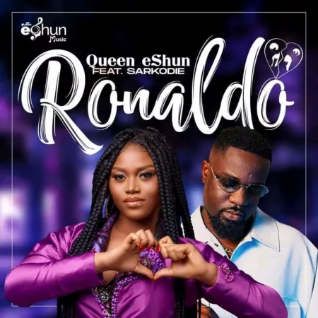 Queen eShun – Ronaldo ft. Sarkodie