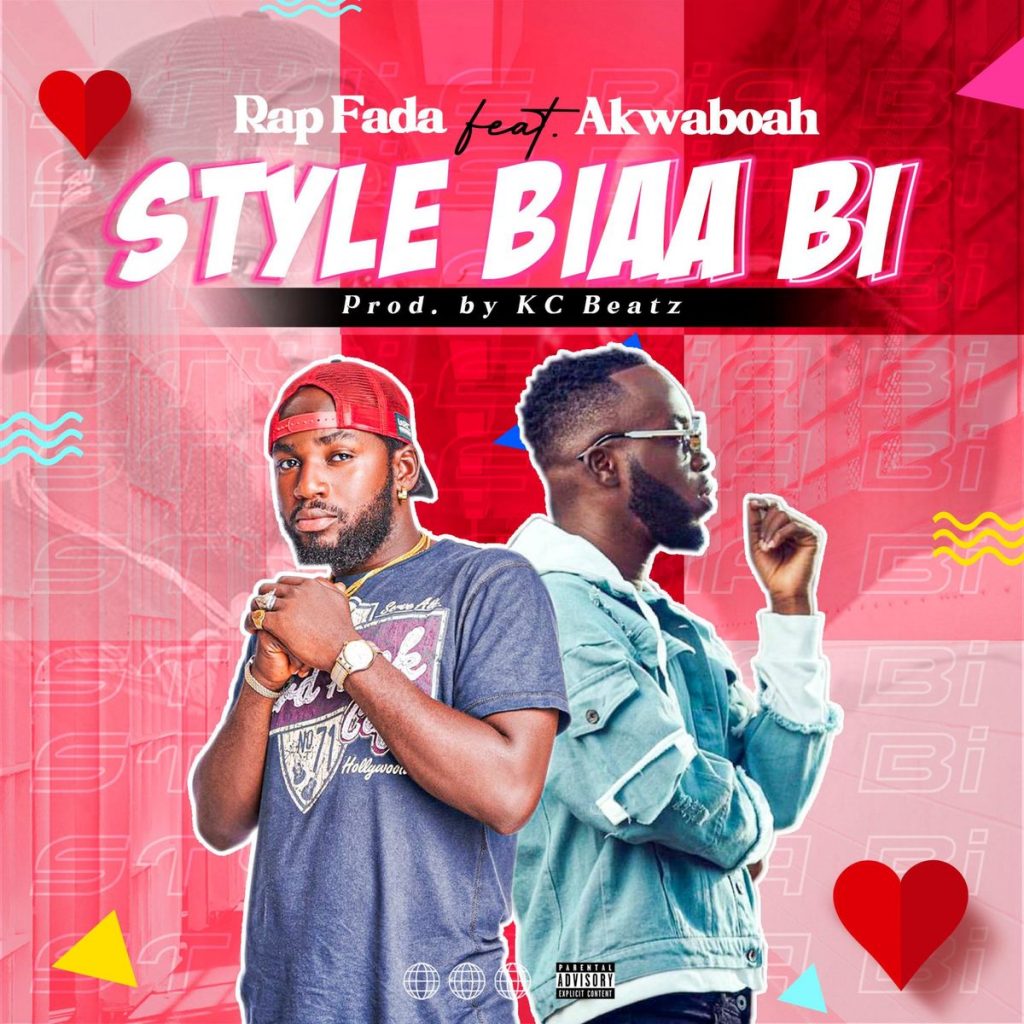 Rap Fada - Style Biaa Bi (feat. Akwaboah)