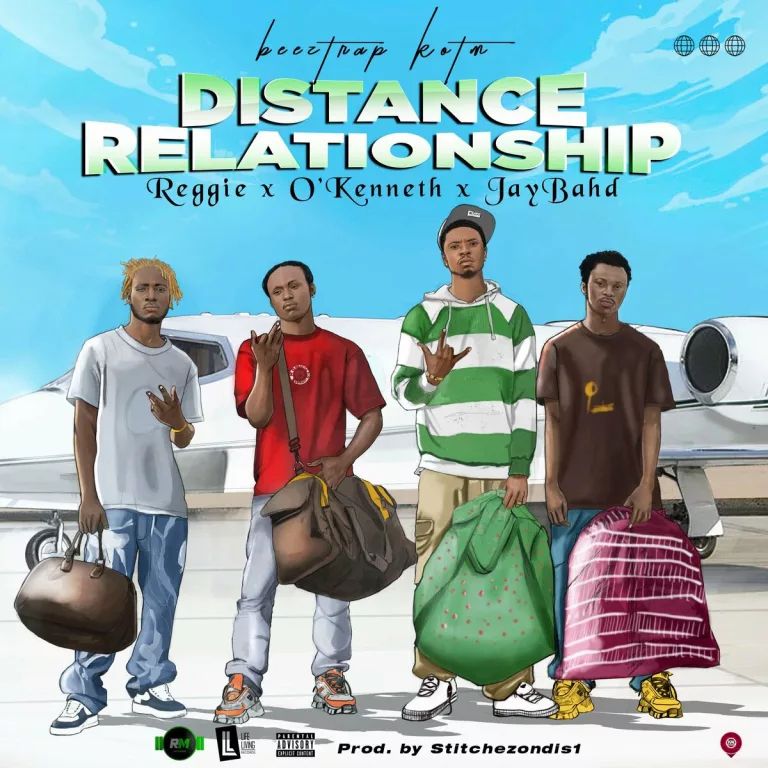 Beeztrap Kotm - Distance Relationship ft. Reggie x O'kenneth & Jay Bahd