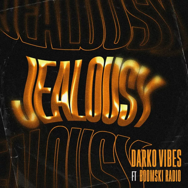 DarkoVibes – Jealousy ft. Boomski Radio DarkoVibes - Jealousy ft. Boomski Radio