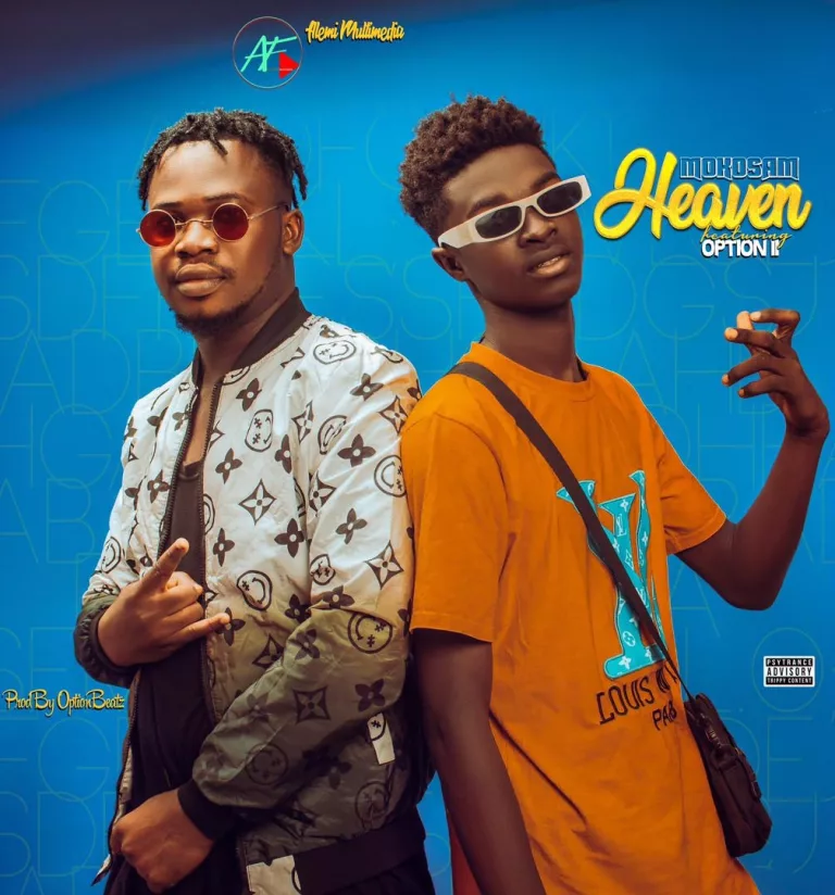 Mokosam – Heaven Ft. Option II Mokosam - Heaven Ft. Option II