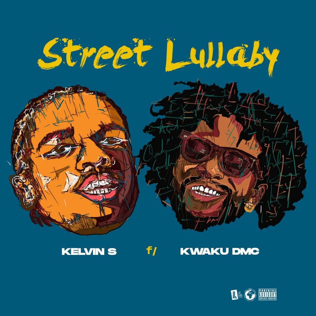 Kelvin S - Street Lullaby Ft. Kwaku DMC