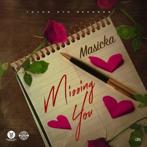 Masicka &ndash; Missing You