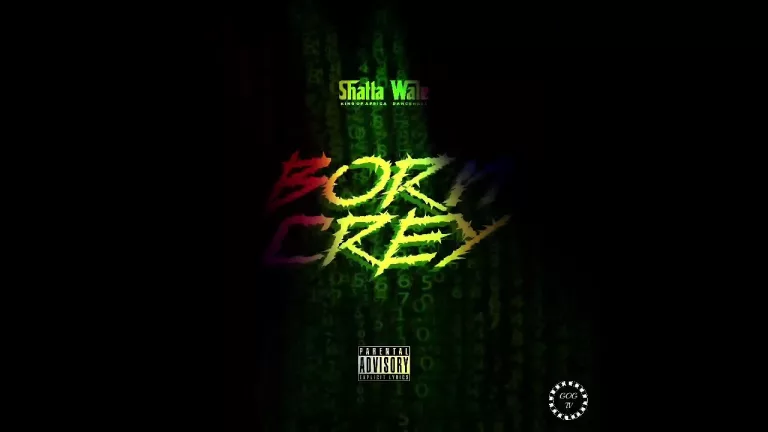 Shatta Wale – Born Crey Shatta Wale - Born Crey