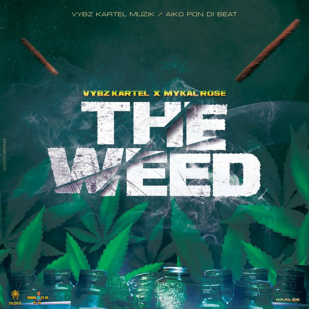 Vybz Kartel - The Weed Ft. Mykal Rose