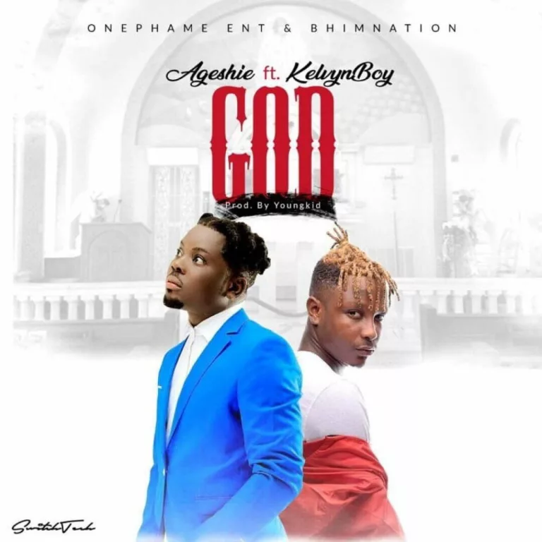 Agbeshie - God  Ft. Kelvyn Boy