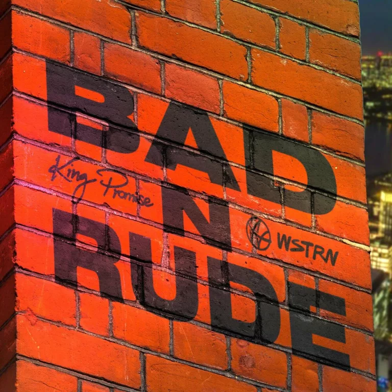 King Promise – Bad n Rude Ft. WSTRN King Promise - Bad n Rude Ft. WSTRN