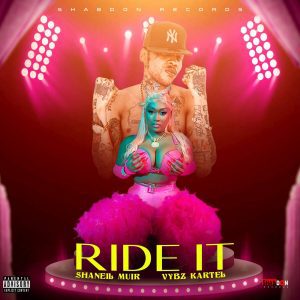 Shaneil Muir & Vybz Kartel &ndash; Ride It