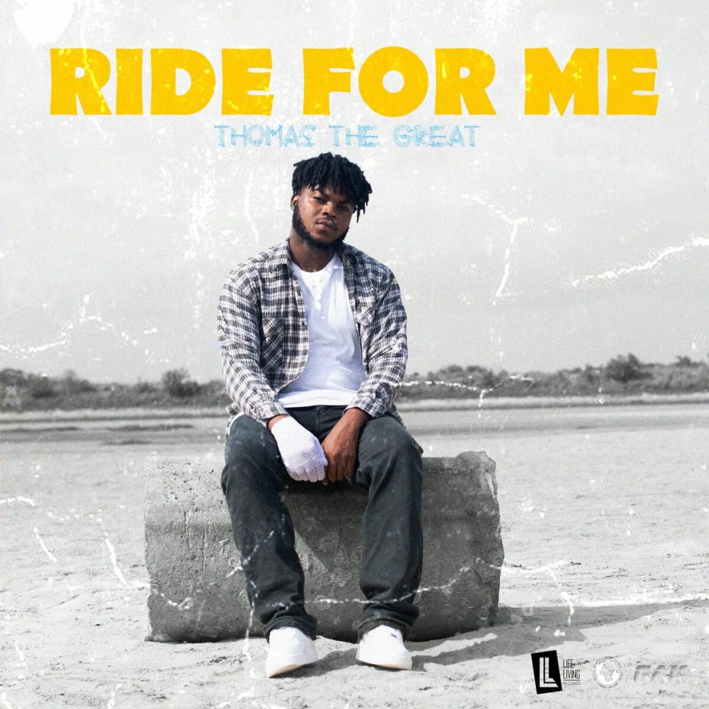 Thomas the Great - Ride For Me