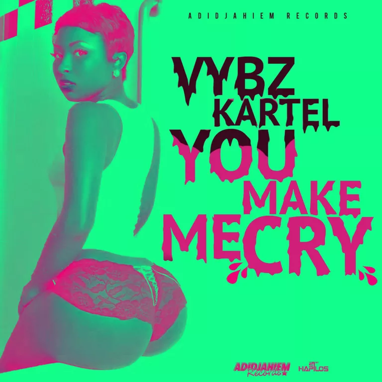Vybz Kartel – You Make Me Cry Vybz Kartel - You Make Me Cry