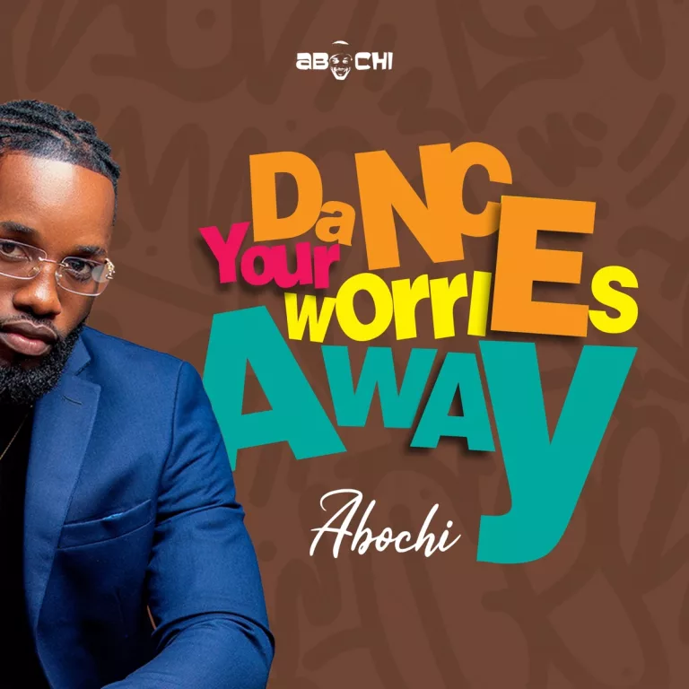 Abochi – Dance Your Worries Away