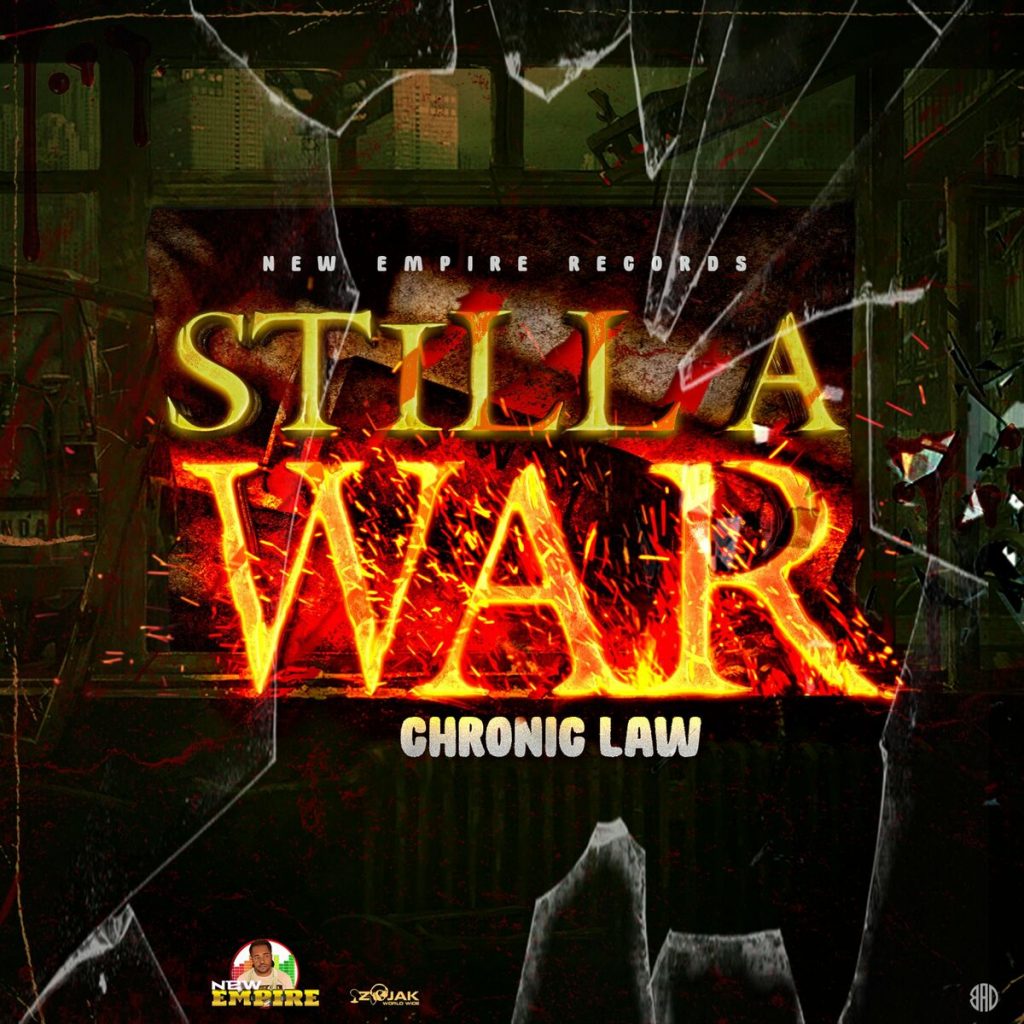 Chronic Law - Still A War