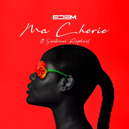Edem - Ma Cherie Ft. Santrinos Raphael