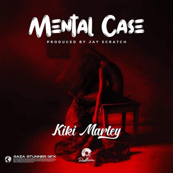 Kiki marley Mental Case