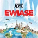 Kweku Flick – Ewiase