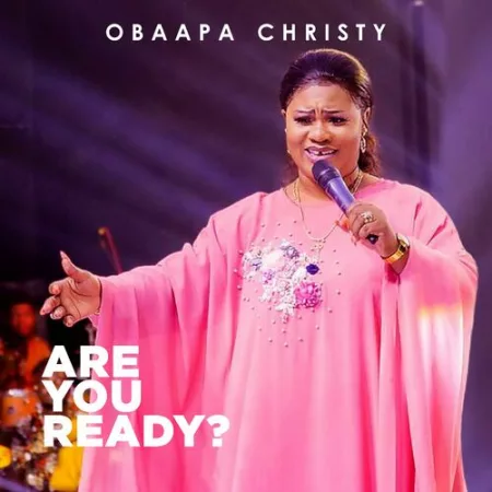 Obaapa Christy - Are You Ready ?