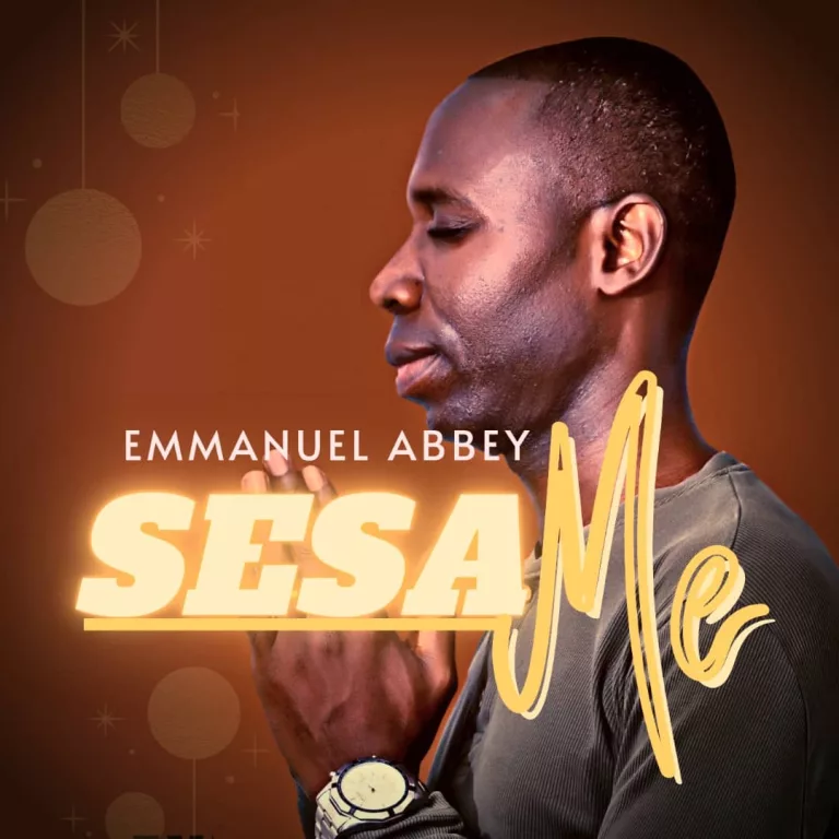 Emmanuel Abbey – Sesa Me Emmanuel Abbey - Sesa Me