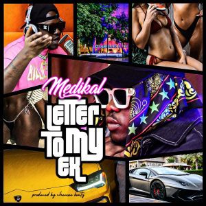 Medikal &ndash; Letter To My Ex