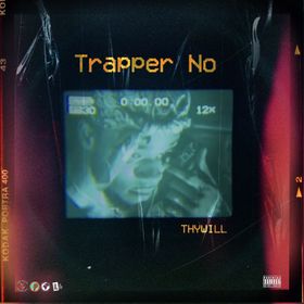 Thywill Trapper No mp3 image