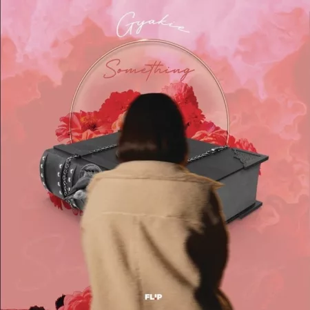 Gyakie - SOMETHING