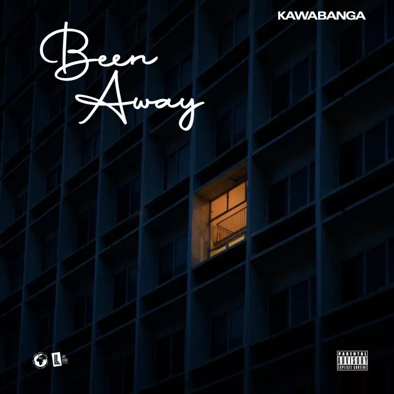 Kawabanga – Been Away Kawabanga - Been Away