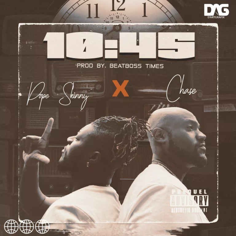Pope Skinny - 10:45 ft. Chase Forever