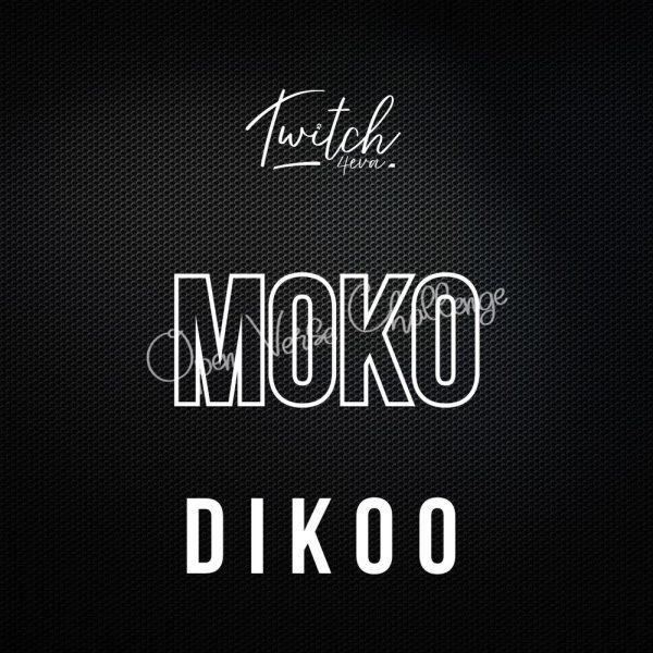 Twitch 4EVA – Moko Remix Ft Dikoo mp3 image