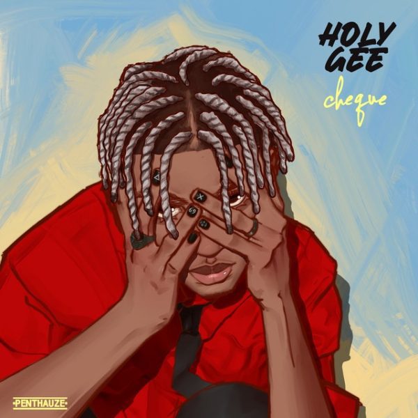 Cheque Holy Gee mp3 image