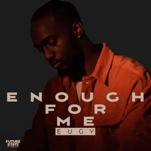 Eugy Enough For Me mp3 image