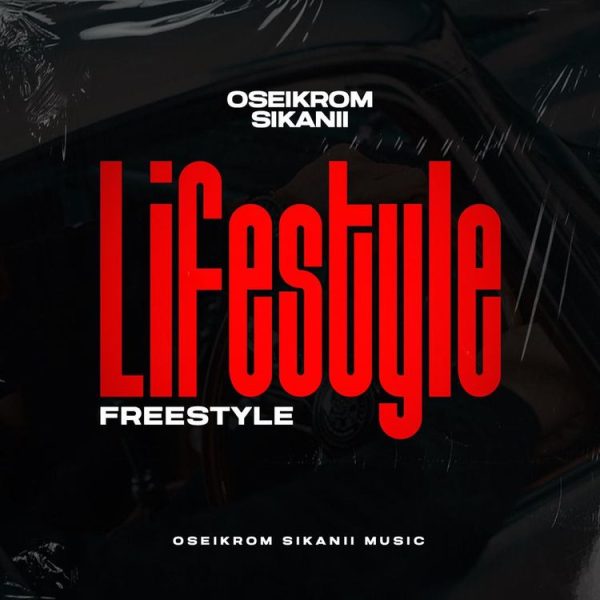 Oseikrom Sikanii Lifestyle Freestyle mp3 image
