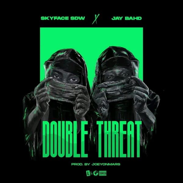 Skyface SDW Double Threat ft Jay Bahd mp3 image