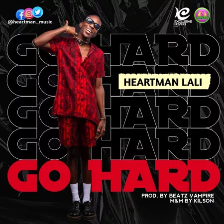 Heartman Lali - Go Hard
