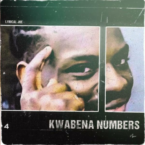 Lyrical Joe Kwabena Numbers mp3 image