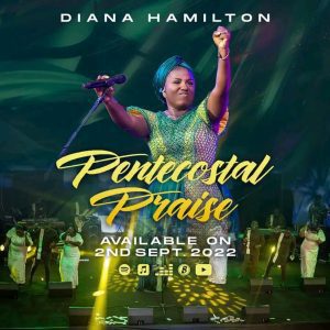 Diana Hamilton – Pentecostal Praise