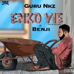 Guru NKZ – Enkoyie ft Benji mp3 image