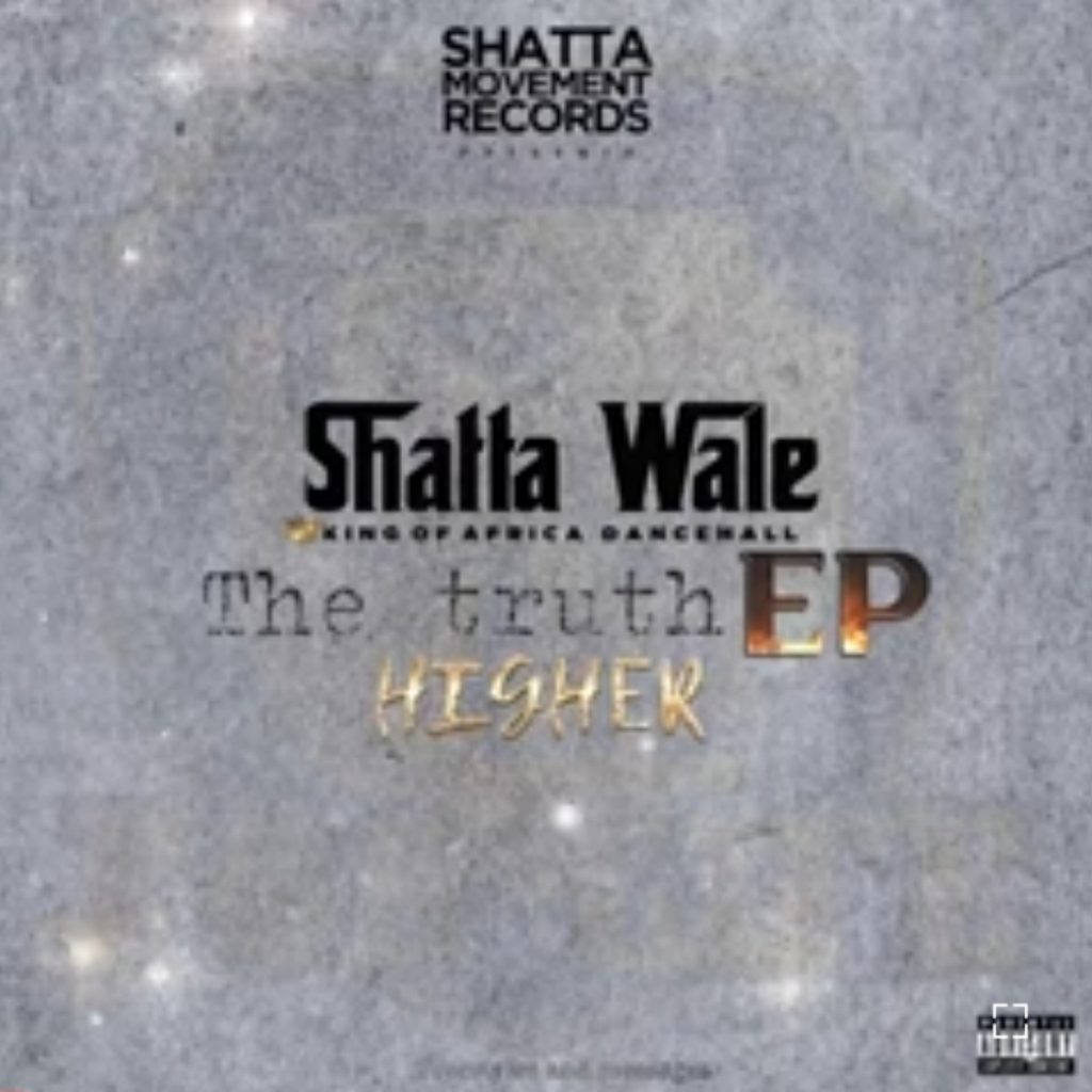 Shatta Wale - Higher