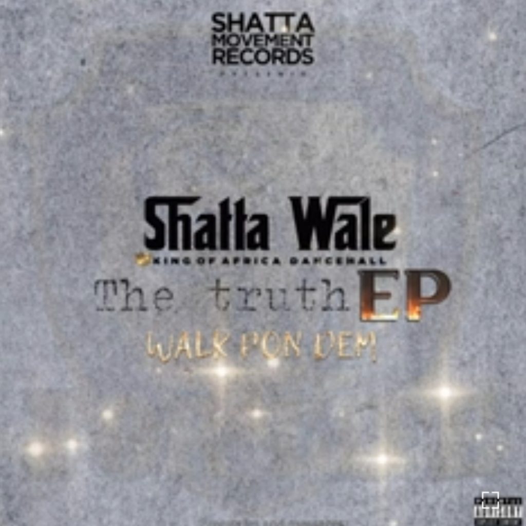Shatta Wale - Walk Pon Dem