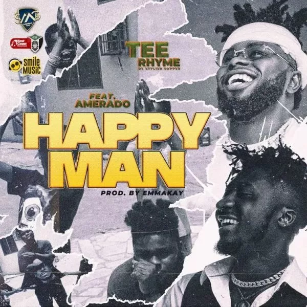 Tee Rhyme – Happy Man ft. Amerado | Hitz360.com