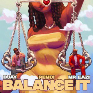 D Jay Balance It Remix Ft Mr Eazi mp3 image