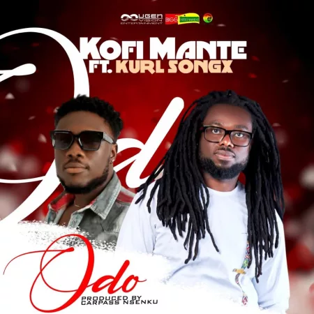 Kofi Mante - Odo ft. Kurl Songx