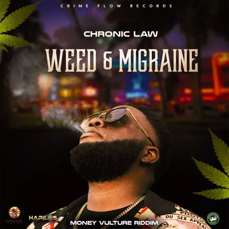 Chronic Law - Weed & Migraine