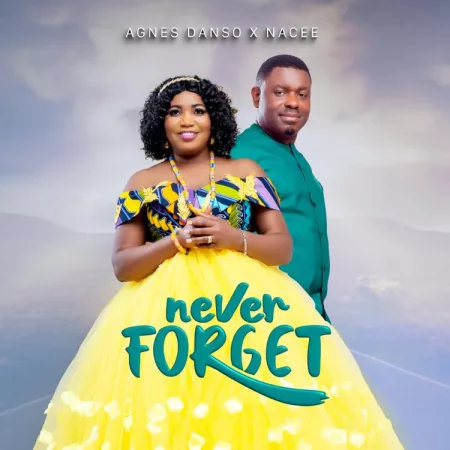 Agnes Danso – Never Forget Ft. Nacee