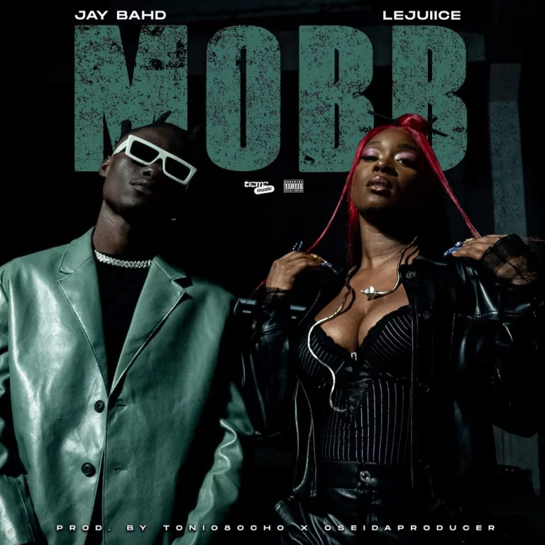 Jay Bahd – MOBB ft. Le Juiice Jay Bahd – MOBB ft. Le Juiice
