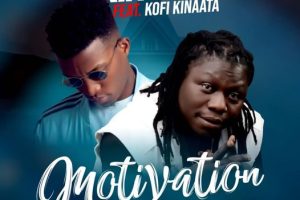 Kin Dee – Motivation Ft Kofi Kinaata mp3 image