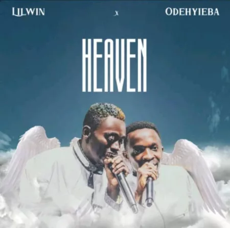 Lil Win - Heaven Ft. Odehyieba