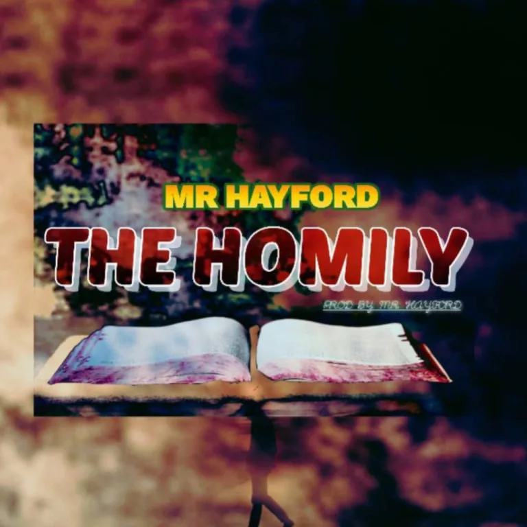 Mr Hayford – The Homily Mr Hayford - The Homily