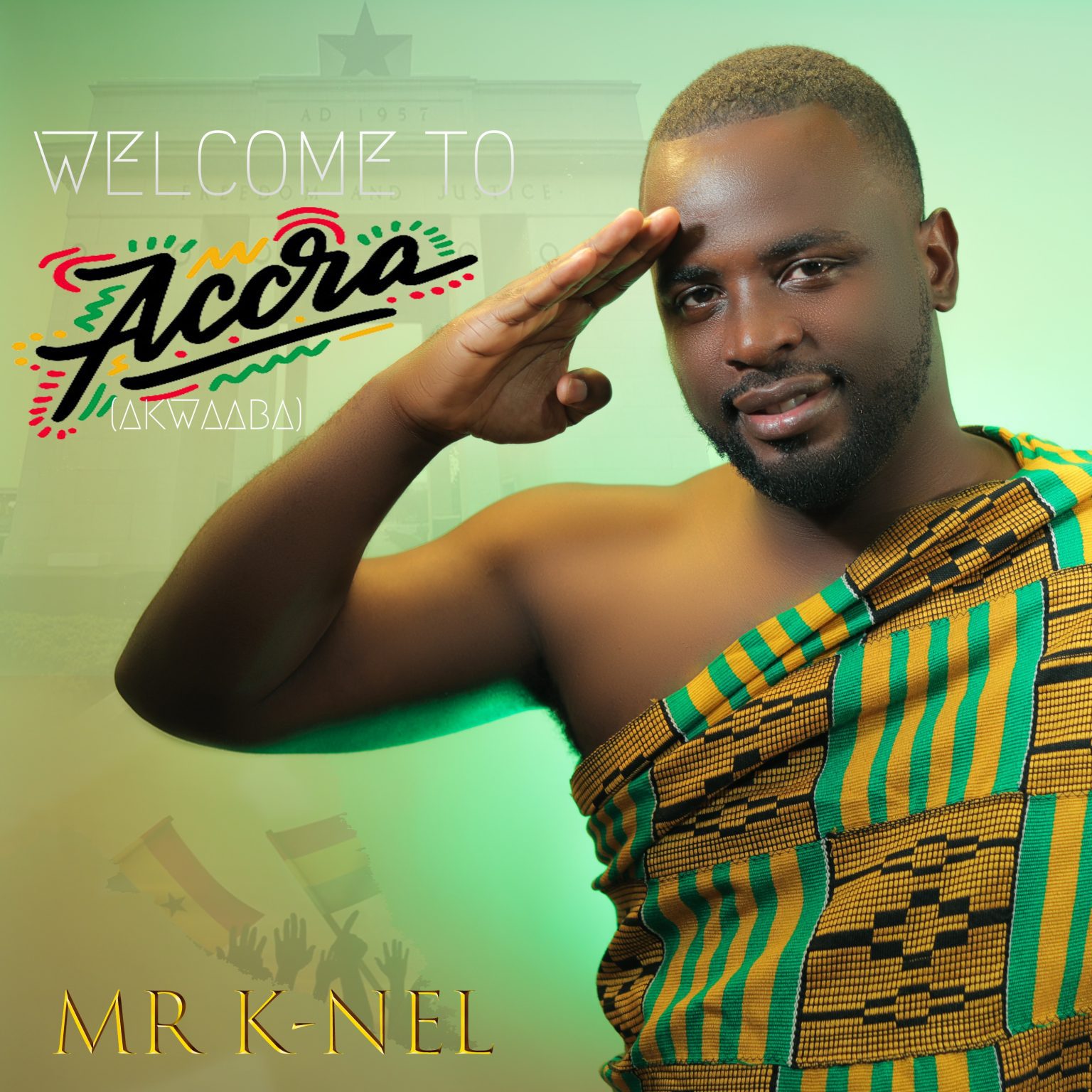 Mr K-nel - Welcome to Accra (Akwaaba)