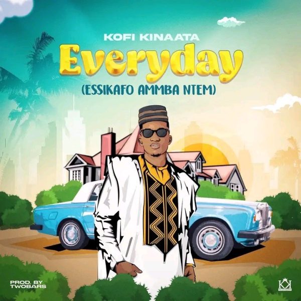 Kofi Kinaata – Everyday Essikafo Ammba Ntem mp3 image